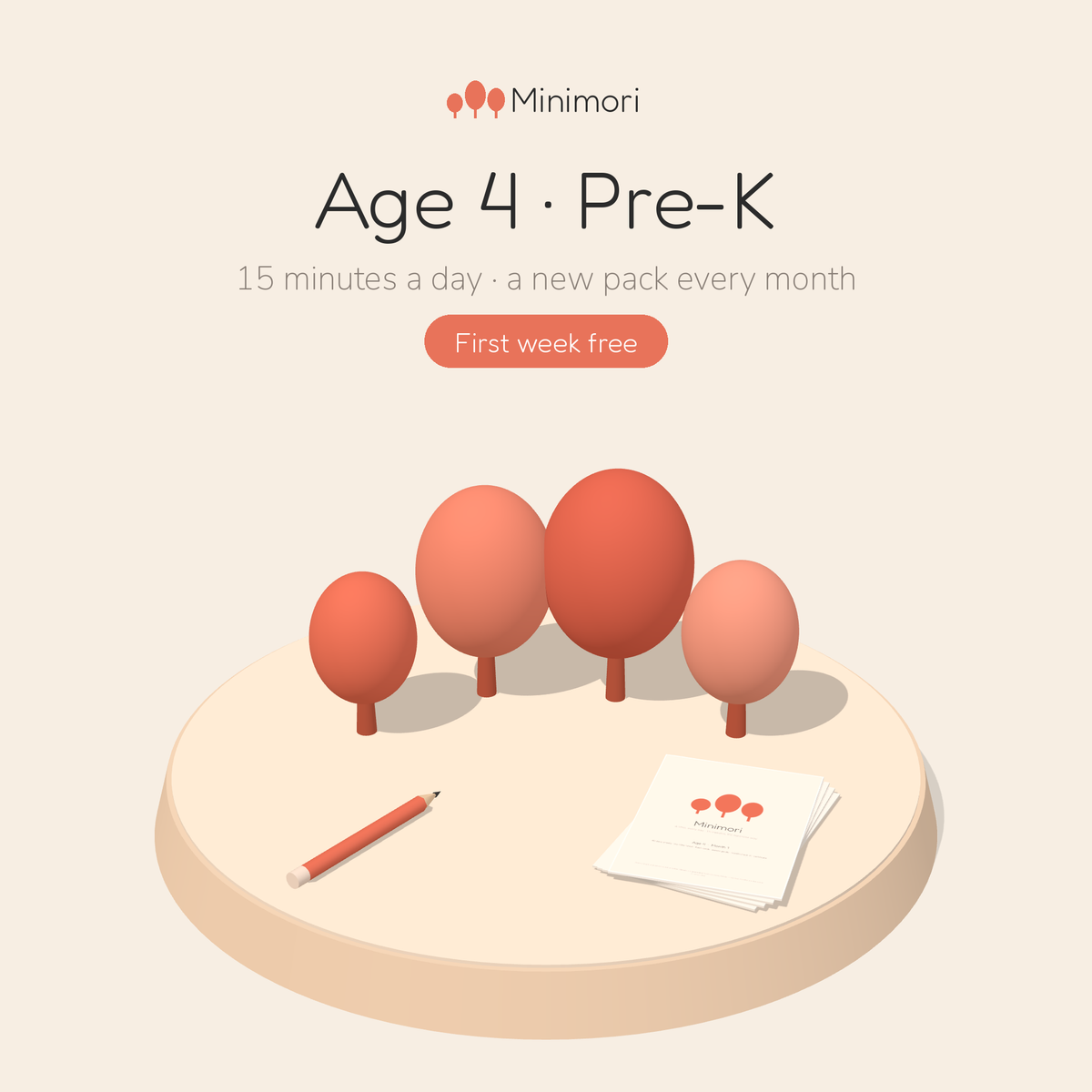 Minimori Age 4 Pre-K printable worksheet subscription: four coral 3D trees, a pencil and the Month 1 pack. 15 minutes a day, first week free.